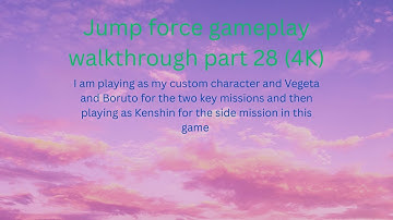 Jump force gameplay walkthrough part 28 (4K) @JUMP FORCE - Topic