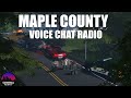 Voice chat radio  maple county