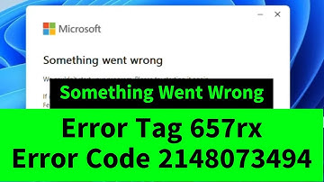 Something Went Wrong | Microsoft Office Error Tag 657rx | Error Code 2148073494