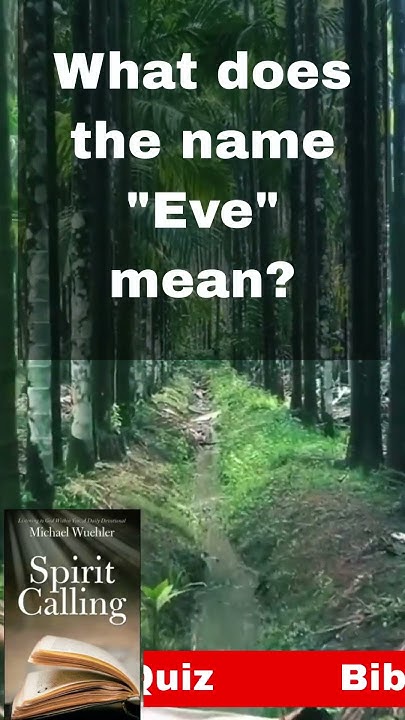 bible-quiz-what-does-eve-mean-youtube
