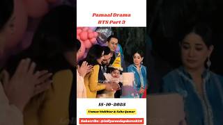 Pamaal Drama Bts Part 3 Saba Qamar Usman Mukhtar New Stani Drama 2025