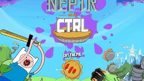 ADVENTURE TIME GAME - NEPTR OUT OF CTRL