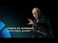 Asuntos del matrimonio - Pastor Samuel Valverde