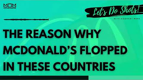 The Reason Why McDonald's Flopped In These Countries