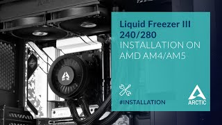 Liquid Freezer III 240/280  – Installation on AMD