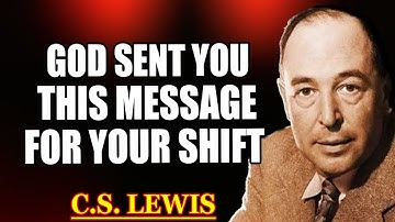 Chosen Ones, God Made Sure This Message Reached You—Your Shift Begins Right Now! | C.S. Lewis 2025