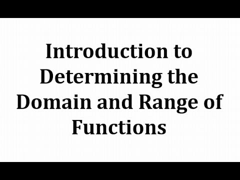 Determining Domain and Range