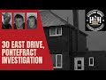 Haunted Homes UK Investigate the infamous 30 East Drive, Pontefract.