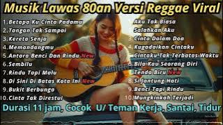PLAYLIST Musik Lawas 80s Top Hits Spotify Cover SKA REGGAE Indonesia 2025 Full Album Reggae Terbaru