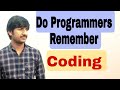 Do all programmers remember coding languages  byluckysir