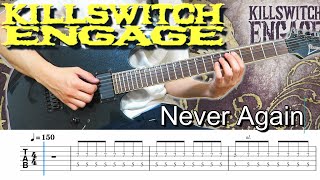 Never Again  /  Killswitch engage (screen TAB)