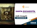 Santa Eucaristía | 21 de diciembre de 2022