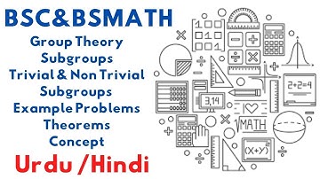 Subgroups| Group theory| Definition Concept & Example Problem Trivial & Non Trivial Subgroups |Urdu