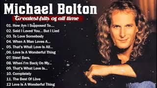 Michael Bolton Greatest Hits - Best Of Michael Bolton Collection - Soft Rock Playlist #michaelbolton