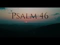 Psalm 46 (Original Composition) - Taryn Harbridge