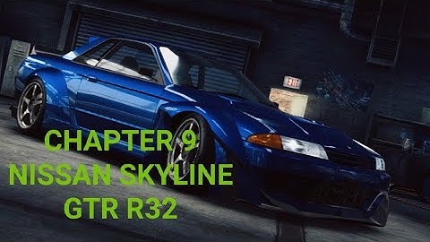 NFS NO LIMITS: CHAPTER 9 NISSAN SKYLINE GTR R32 IVY