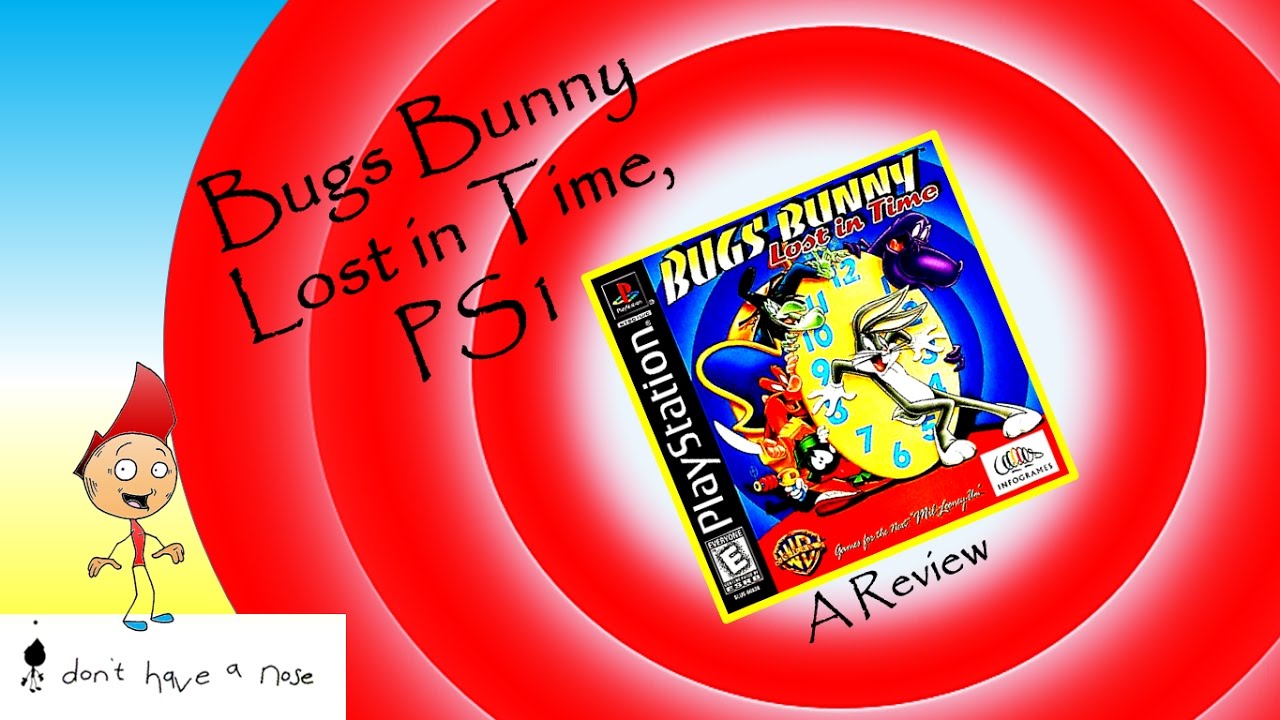 BUGS BUNNY LOST IN TIME, PS1: i don't have a nose review