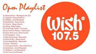 BEST OF WISH 107.5 PLAYLIST 2020 - OPM Hugot Love Songs