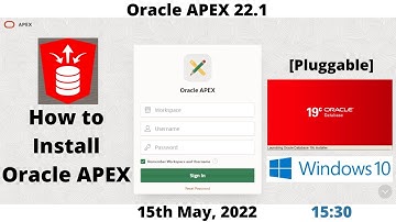 How to Install Oracle APEX 22.1 | DB 19c [Pluggable] | Windows 10