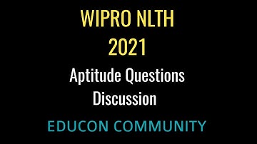Wipro NLTH 2021 Aptitude questions discussion