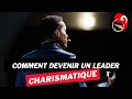 Comment devenir un leader charismatique et inspirant