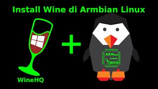 Install Wine di Armbian Linux