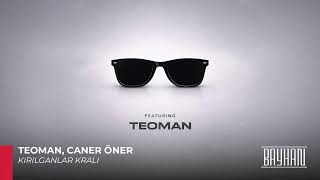 Teoman, Caner Öner - Kırılganlar Kralı 