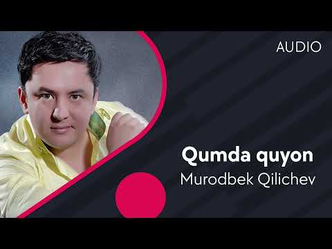 Murodbek Qilichev - Qumda quyon | Муродбек Киличев - Кумда куён (AUDIO)