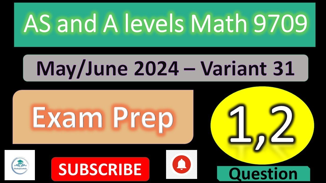 A Levels | Math 9709 P3-31| May-June 2024 | Question 1,2]|Solved with ...