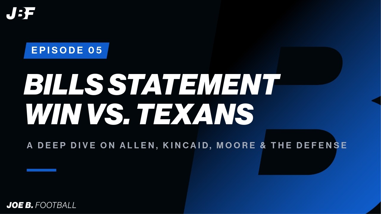 Bills' statement win over the Texans - Episode 05