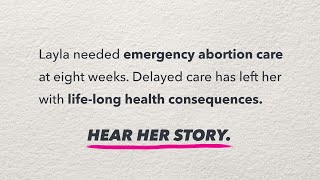 Layla | Defend the Lives of Pregnant People | Planned Parenthood Video