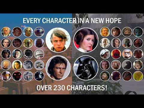 EVERY CHARACTER in Star Wars: A New Hope | Over 230 Named