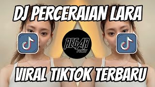 Dj Perceraian Lara  Ipank  Dj Viral Tiktok Terbaru 2024