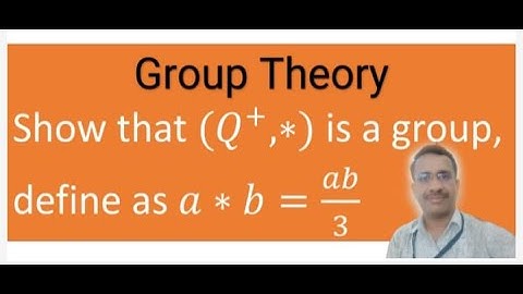 Show that (𝑄^+, ∗) is a group, define as 𝑎∗𝑏=𝑎𝑏/3