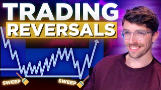 How To Trade Reversals  Sweep The Sweep