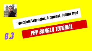 PHP Tutorial A-Z Bangla - Function Parameter, Argument, Return Type 6.3