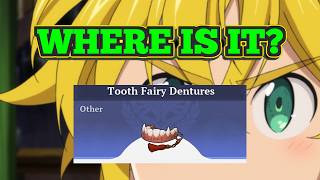 Where to find Tooth Fairy Dentures | 7 deadly sins origins screenshot 5