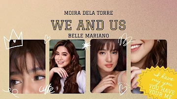 We and Us - Moira Dela Torre and Belle Mariano
