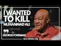 George Foreman: &quot;I Was Trying To Kill Muhhamad Ali&quot; | I AM ATHLETE Clip