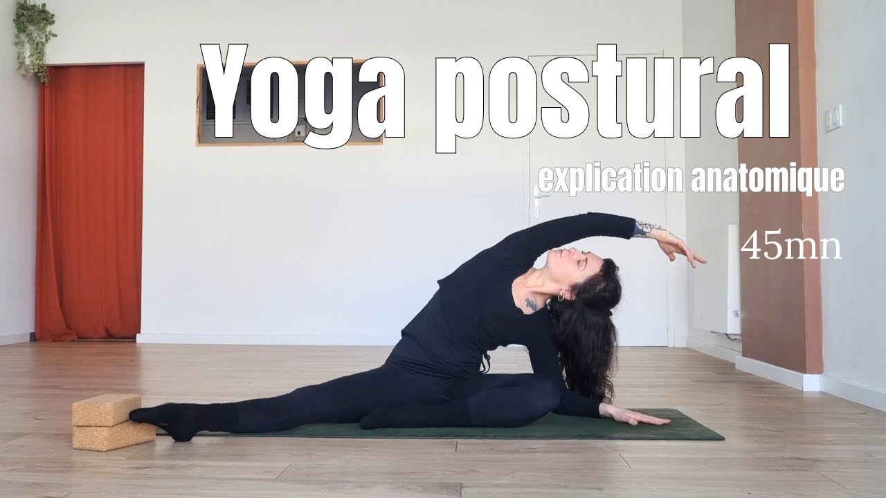 Yoga postural | lien anatomique | 45 min