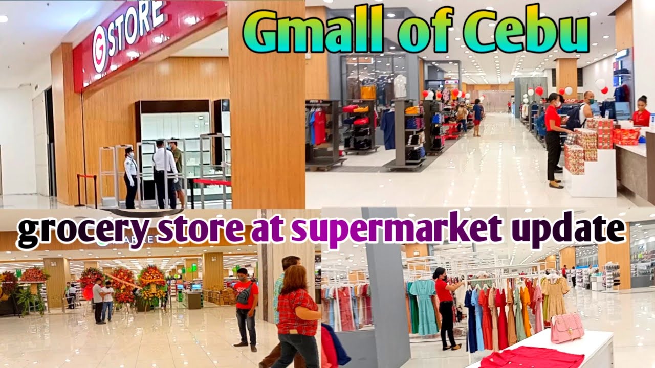 Gmall of cebu update / grocery store at super market YouTube