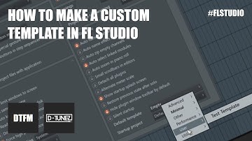 How To: Make A Custom Template In FL Studio #FLStudio #DTunez
