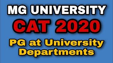 MGU CAT 2020 | Exam? | Based on qualifying marks? | EXAM ഉണ്ടോ?