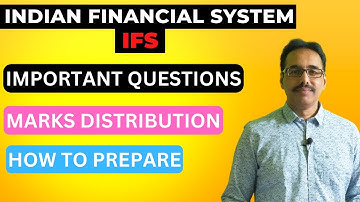 How to prepare for IFS | Indian Financial System | 3rd Semester | Calcutta University | #mathursir