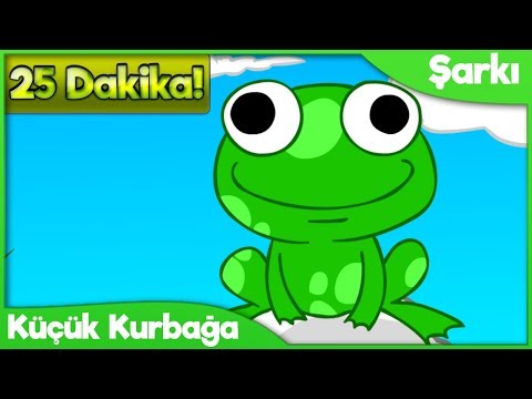 KÜÇÜK KURBAĞA 🐸 KU VAK VAK VAK Kuyruğun Nerede Çocuk Şarkısı (25 Dk)