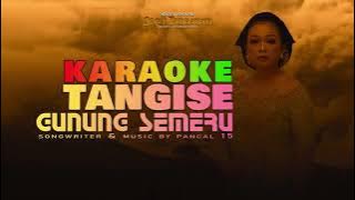 Karaoke - Tangise Gunung Semeru