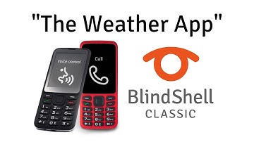 How To Use The Weather Application - BlindShell Classic Tutorials