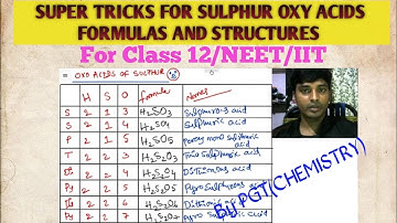 SUPER TRICKS OF SULPHUR OXY ACIDS FORMULAS AND STRUCTURES/16 GROUP ELEMENTS/OXYGEN FAMILY/IIT/NEET