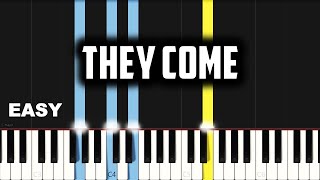 They Come | EASY PIANO TUTORIAL BY Extreme Midi