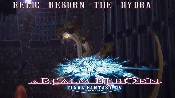 Final Fantasy XIV: A Realm Reborn Trials: A Relic Reborn: The Hydra